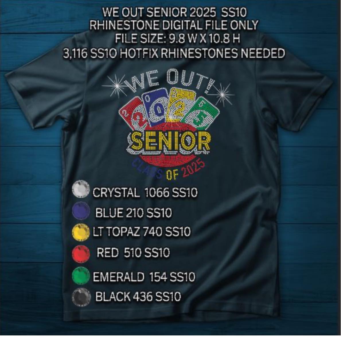 WE OUT Senior 25, 26, & 27 Rhinestone Digital Files (BUNDLE)