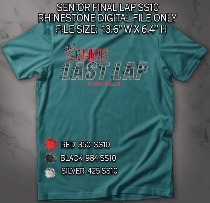 2025 SENIOR LAST LAP SS10 RHINESTONE DIGITAL FILE