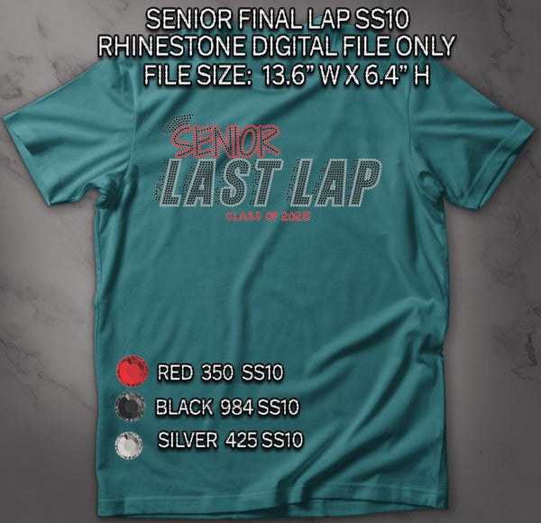 2025 SENIOR LAST LAP SS10 RHINESTONE DIGITAL FILE