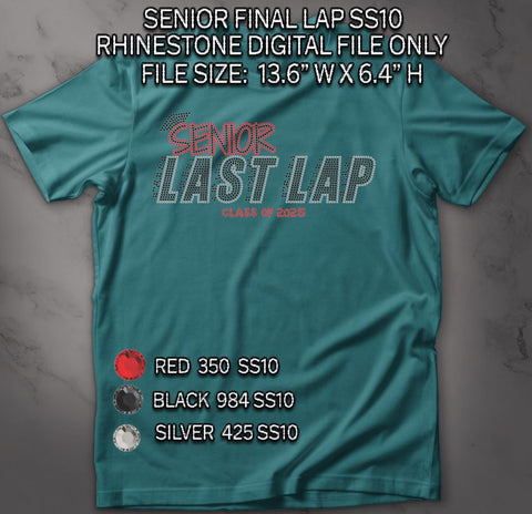 2025 SENIOR LAST LAP SS10 RHINESTONE DIGITAL FILE