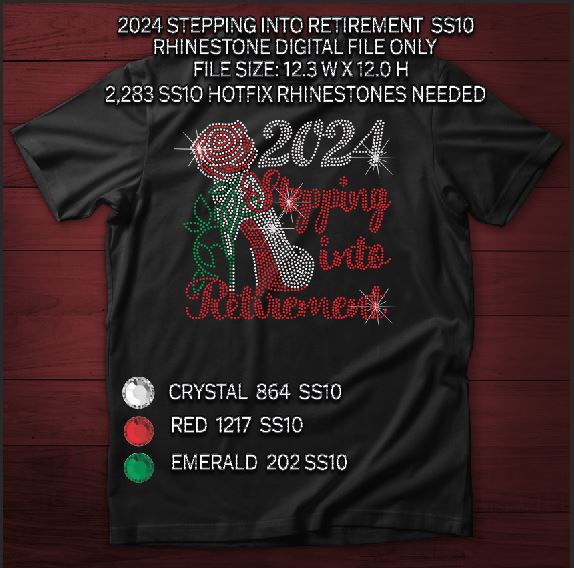 2024 Stepping Into Retirement SS10 RHINESTONE DIGITAL FILE