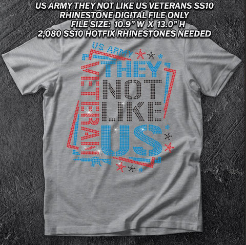 U.S. ARMY THEY NOT LIKE US VETERAN SS10 RHINESTONE DIGITAL FILE