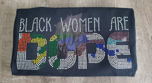 BLACK WOMEN ARE DOPE RHINESTONE DIGITAL FILE