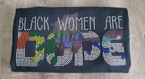 BLACK WOMEN ARE DOPE RHINESTONE DIGITAL FILE