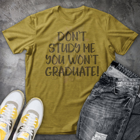 DON'T STUDY ME RHINESTONE DIGITAL FILE
