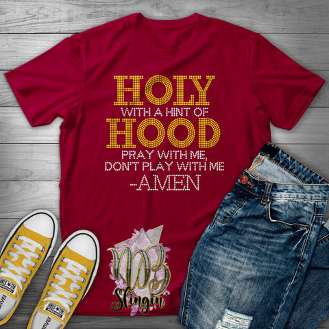 HOLY WITH A HINT OF HOOD RHINESTONE DIGITAL FILE