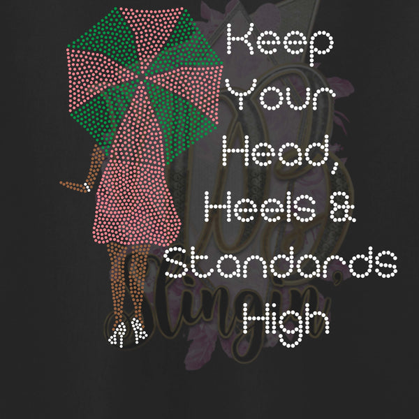 KEEP YOUR HEAD,HEELS  & STANDARDS HIGH  RHINESTONE DIGITAL FILE