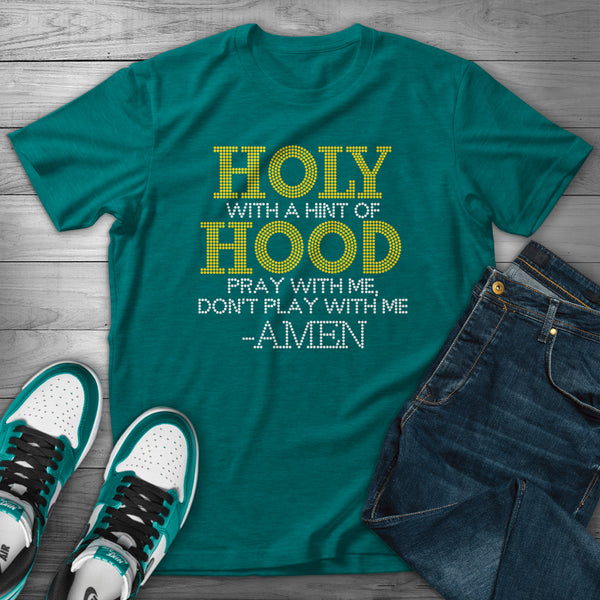 HOLY WITH A HINT OF HOOD RHINESTONE DIGITAL FILE