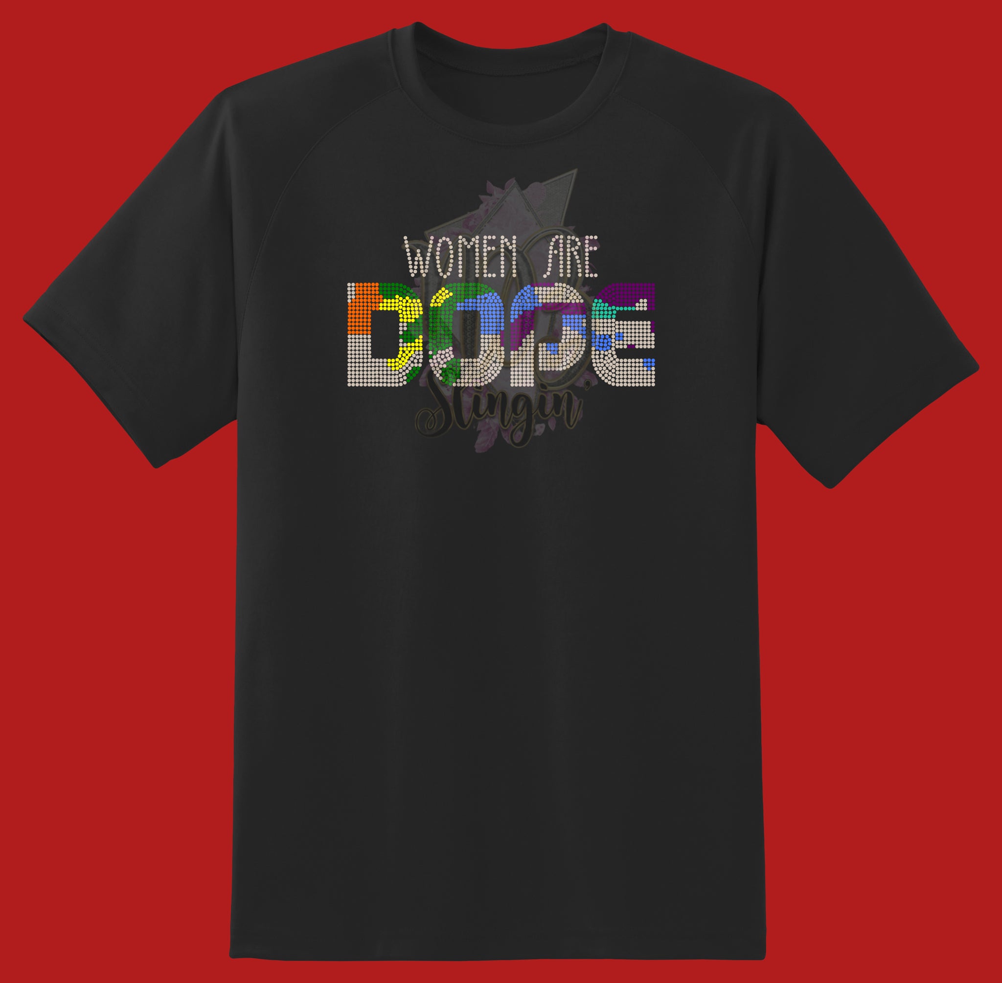 WOMEN ARE DOPE RHINESTONE DIGITAL FILE