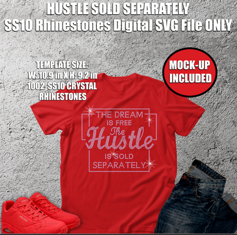 HUSTLE SOLD SEPARATELY