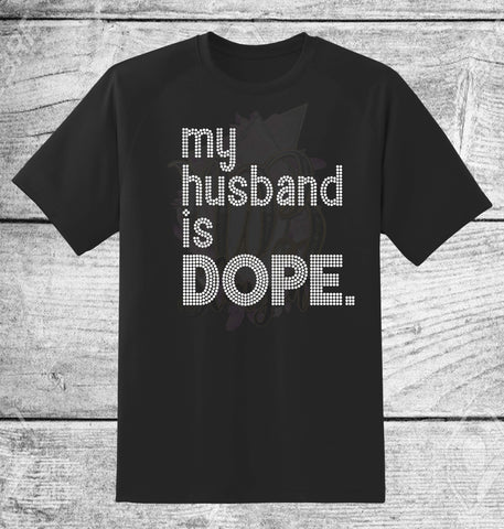 my husband is DOPE RHINESTONE DIGITAL FILE