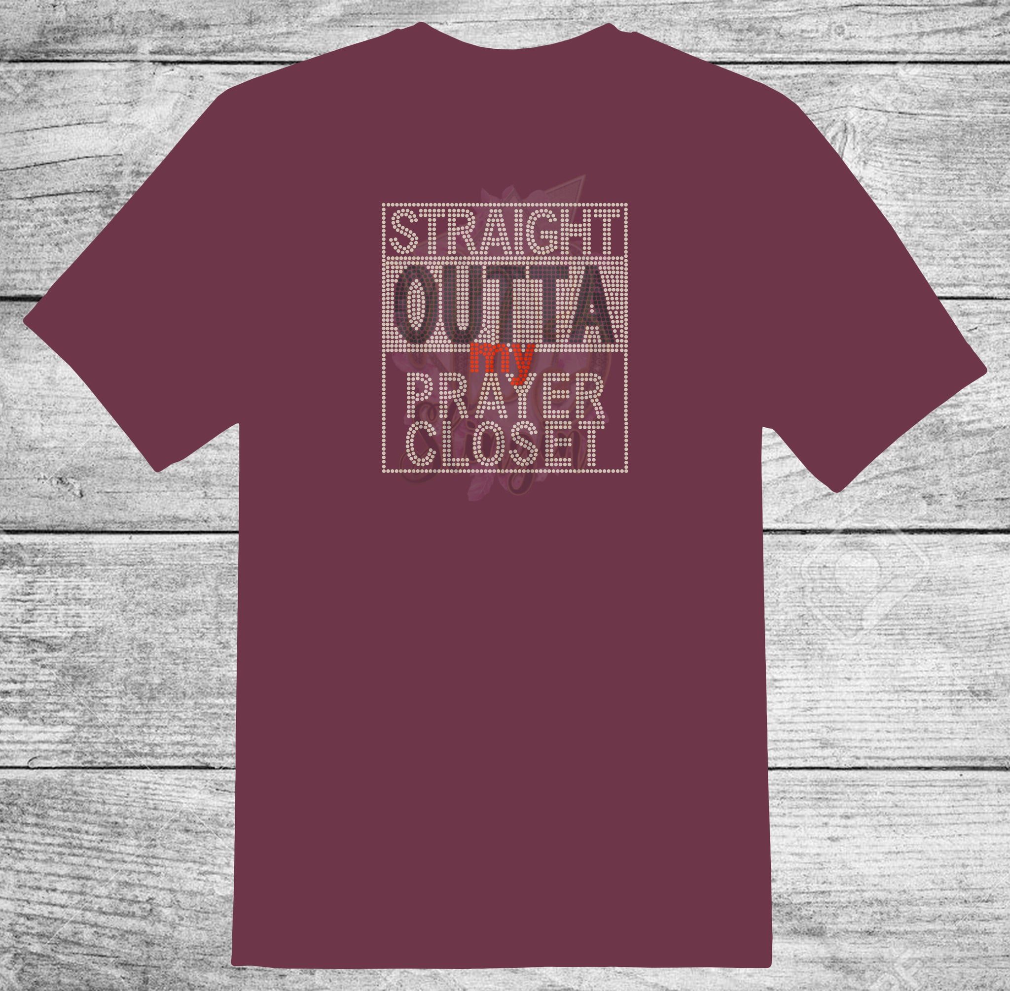 STRAIGHT OUTTA MY PRAYER CLOSET RHINESTONE DIGITAL FILE